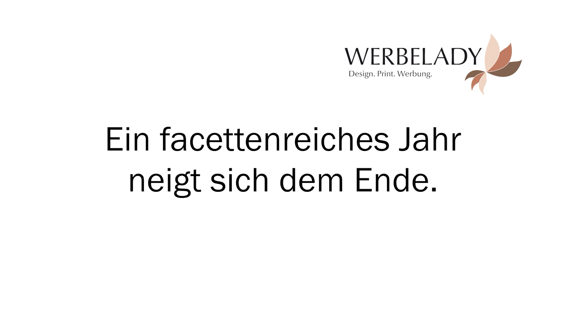 Werbelady Logo mit Text Ein facettenreiches Jahr neigt sich dem Ende in farbe